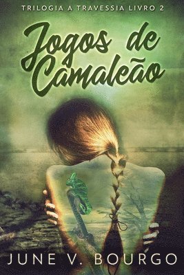June V Bourgo - Jogos de Camaleão, Häftad