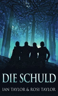 Ian Taylor, Rosi Taylor - Schuld, Inbunden