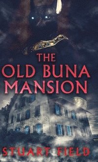 bokomslag Old Buna Mansion