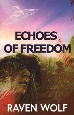 Echoes of Freedom 1