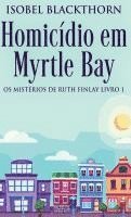 Homicídio em Myrtle Bay 1