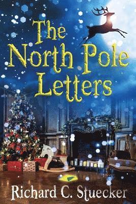 The North Pole Letters 1