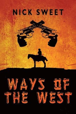 Ways of the West 1