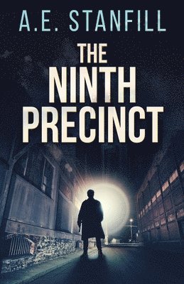 A E Stanfill - Ninth Precinct, Häftad