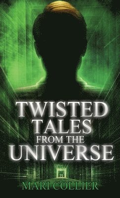 Twisted Tales From The Universe 1