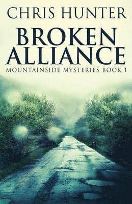 Chris Hunter - Broken Alliance, Häftad