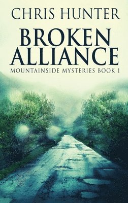 Chris Hunter - Broken Alliance, Inbunden