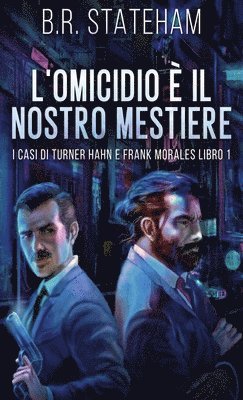 L'omicidio  Il Nostro Mestiere 1