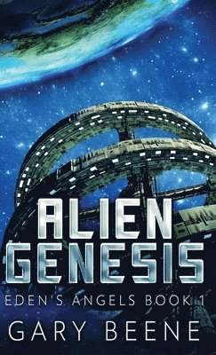 Gary Beene - Alien Genesis, Inbunden