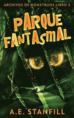 Parque Fantasmal 1