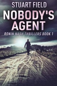 bokomslag Nobody's Agent