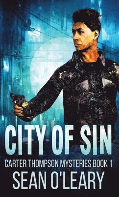 Sean O'Leary - City Of Sin, Inbunden