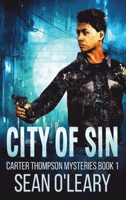 Sean O'Leary - City Of Sin, Inbunden