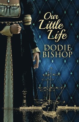 Dodie Bishop - Our Little Life, Häftad
