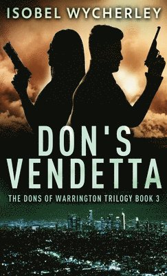 Isobel Wycherley - Don's Vendetta, Inbunden
