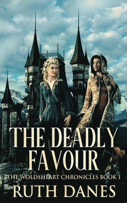 Ruth Danes - Deadly Favour, Inbunden