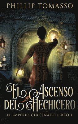 Phillip Tomasso - Ascenso del Hechicero, Inbunden