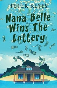 bokomslag Nana Belle Wins The Lottery