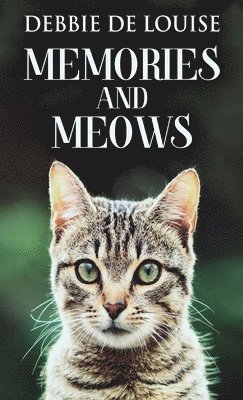 Debbie De Louise - Memories And Meows, Inbunden