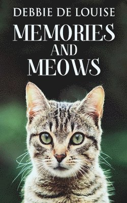 Debbie De Louise - Memories And Meows, Häftad
