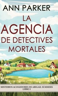 bokomslag La agencia de detectives mortales