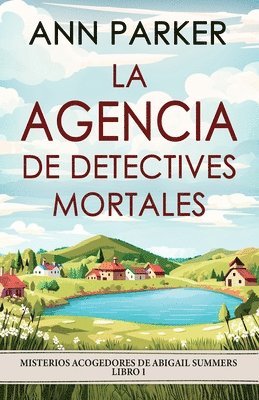 bokomslag La agencia de detectives mortales