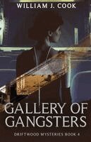 William J Cook - Gallery of Gangsters, Häftad. Tillgänglighet: Lägg i varukorg