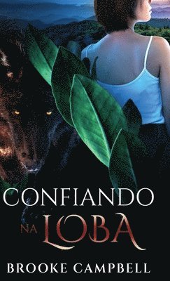 bokomslag Confiando na loba