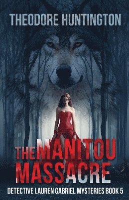 bokomslag Manitou Massacre