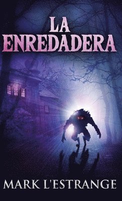 Mark L'Estrange - Enredadera, Inbunden