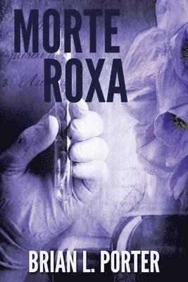 Brian L Porter - Morte Roxa, Häftad