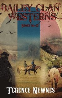 bokomslag Bailey Clan Westerns - Books 10-12