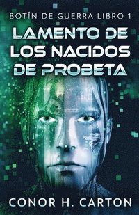 bokomslag Lamento de los Nacidos de Probeta