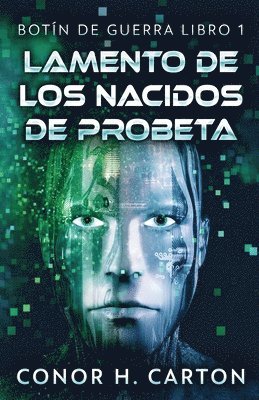 Lamento de los Nacidos de Probeta