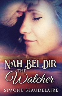 bokomslag The Watcher - Nah Bei Dir