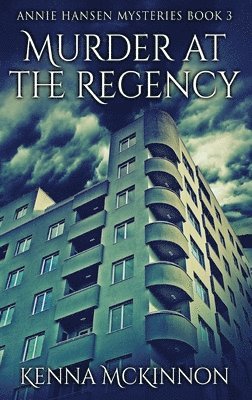 Kenna McKinnon - Murder At The Regency, Inbunden