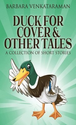 Duck For Cover & Other Tales 1