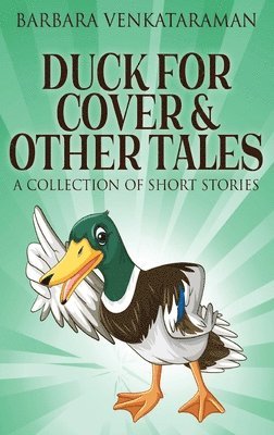 bokomslag Duck For Cover & Other Tales