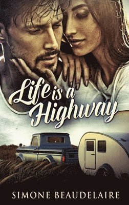 Life Is A Highway 1