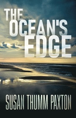 The Ocean's Edge 1