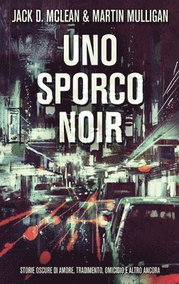 Uno Sporco Noir 1