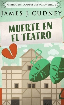 James J Cudney - Muerte En El Teatro, Inbunden