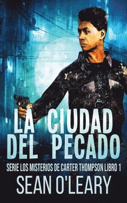 La Ciudad del Pecado 1