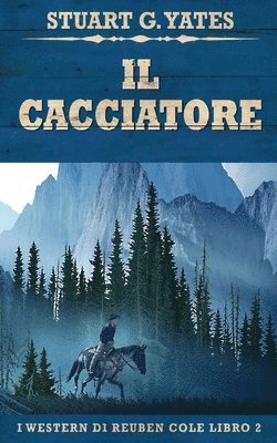 Stuart G Yates - Cacciatore, Häftad