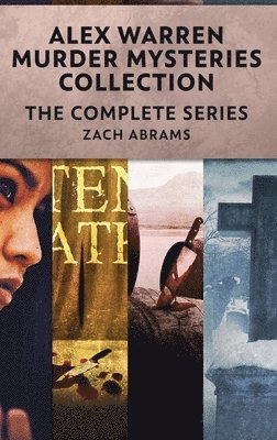 Zach Abrams - Alex Warren Murder Mysteries Collection, Inbunden