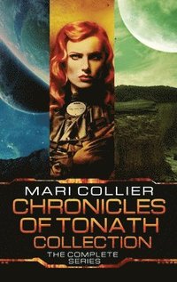 bokomslag Chronicles Of Tonath Collection