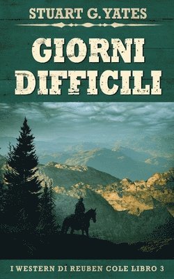 Stuart G Yates - Giorni Difficili, Häftad