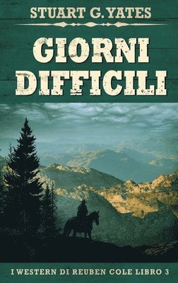 Stuart G Yates - Giorni Difficili, Inbunden