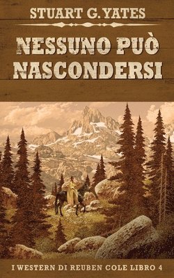 Stuart G Yates - Nessuno Può Nascondersi, Häftad