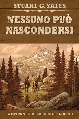 Stuart G Yates - Nessuno Può Nascondersi, Häftad